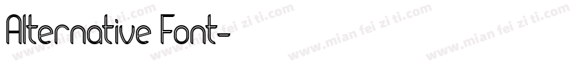 Alternative Font字体转换
